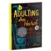 Hallmark Adulting So Hard Book -Hallmark Gift Shop Adulting So Hard Book root 1BOK1097 BOK1097 1470 1.jpg Source Image