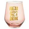 Hallmark Alexa Pour Me A Drink Stemless Wine Glass, 14 Oz. -Hallmark Gift Shop Alexa Pour Me a Drink Stemless Wine Glass 1BRW3210 01