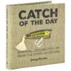 Hallmark Catch Of The Day: Spiritual Lessons For Life From The Sport Of Fishing Book -Hallmark Gift Shop Catch of the Day Spiritual Lessons for Life from the Sport of Fishing Book root 1BOK1422 BOK1422 1470 1.jpg Source Image