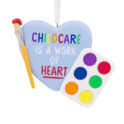 Childcare Is A Work Of Heart Hallmark Ornament