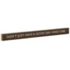 Hallmark Don't Just Have A Good Day Wood Quote Sign, 23.5x2 -Hallmark Gift Shop Dont Just Have a Good Day Wood Quote Sign 1WOD3168 01