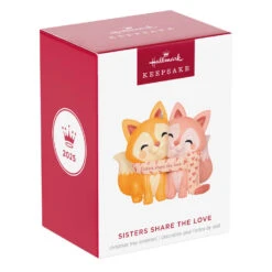 Hallmark Sisters Share The Love 2025 Ornament -Hallmark Gift Shop Fox Sisters Keepsake Ornament 5QGO1475 08