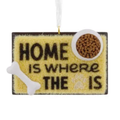 Home Is Where The Dog Is Hallmark Ornament