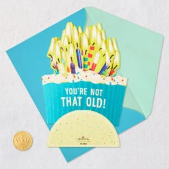 Hallmark You're Not That Old Funny Pop-Up Birthday Card -Hallmark Gift Shop Many Candles Birthday Cupcake Birthday Card 5RZW1212 06
