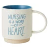 Hallmark Nursing Is A Work Of Heart Mug, 16 Oz. -Hallmark Gift Shop Nursing Is a Work of Heart Ceramic Mug 1MUG3556 01