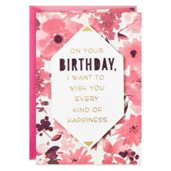 Hallmark Every Kind Of Happiness Pink Flowers Birthday Card