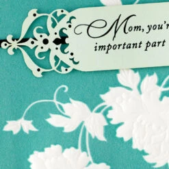 Hallmark Such An Important Part Of My Life Birthday Card For Mom -Hallmark Gift Shop White Flowers on Teal Birthday Card for Mom 859FBD4762 05