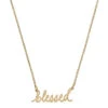 Worn Gold Julia Blessed Script Delicate Chain Necklace, 16" -Hallmark Gift Shop Worn Gold Blessed Script Chain Necklace 24264NGDBL 01